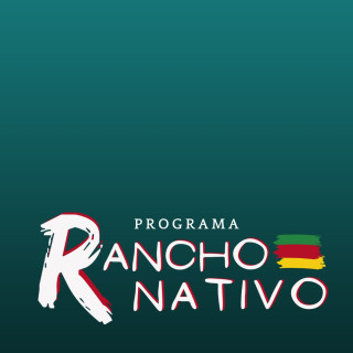 PROGRAMA RANCHO NATIVO #001